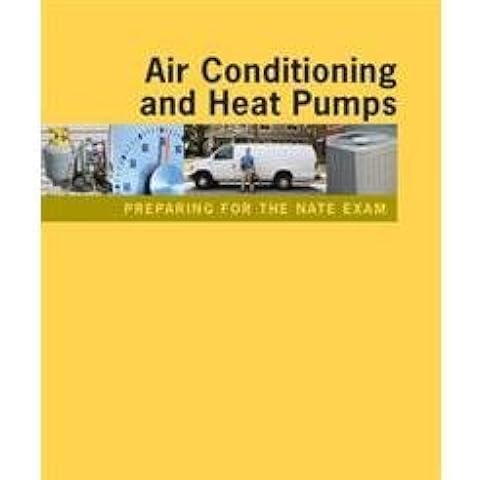 Preparing For The Nate Exam Air Conditioning And Heat Pumps