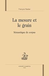 La  mesure et le grain