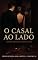 Livro O Casal ao Lado: Conto Erótico (Explícito) (Série: Desejos Sem Limites)