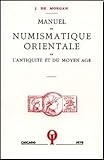 Manuel De Numismatique Orientale De I'Antiquite Et Du Moyen Age (French Edition) by 