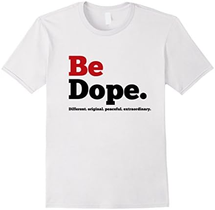 Woman's Be Dope T-shirt Funny Gift For Queen