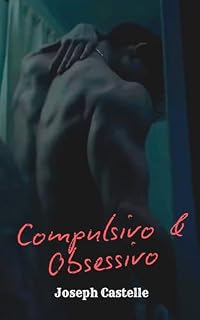 Livro Compulsivo & Obsessivo: Dark Romance