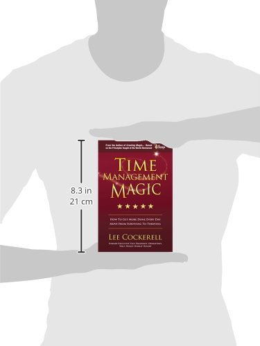 Time Management Magic: How To Get More Done Every Day And Move From Surviving To Thriving - medicalbooks.filipinodoctors.org