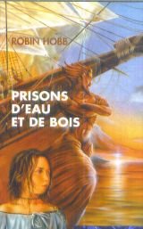 Prisons d'eau et de bois