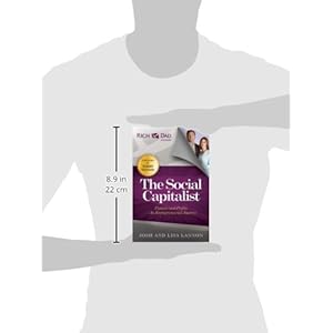 The Social Capitalist: Passion and Profits - An Entrepreneurial Journey (Rich Dad Advisors)