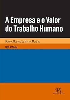 Livro A Empresa e o Valor do Trabalho Humano (Manuais Universitários)