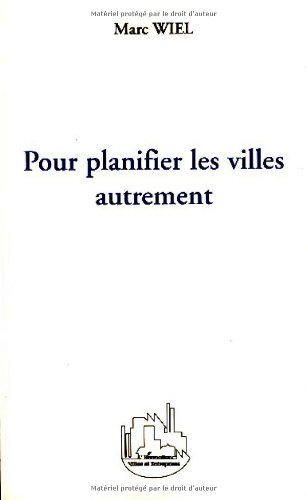 Pour planifier les villes autrement