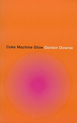 Coke Machine Glow by Gordon Downie