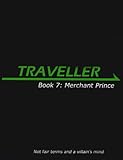 Traveller Book 7: Merchant Prince (Traveller Sci-Fi Roleplaying)