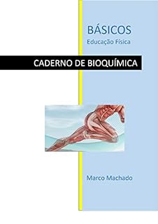 Livro Básicos Educação Física: Bioquímica