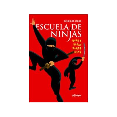 Escuela de ninjas (Libros Para Jóvenes - Libros De Consumo) Escuela de ninjas (Libros Para Jóvenes - Libros De Consumo)