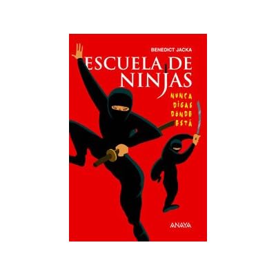 Escuela de ninjas (Libros Para Jóvenes - Libros De Consumo)