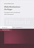 Philo Mechanicus: On Sieges: Translated with Introduction and Commentary (English and Greek Edition) by