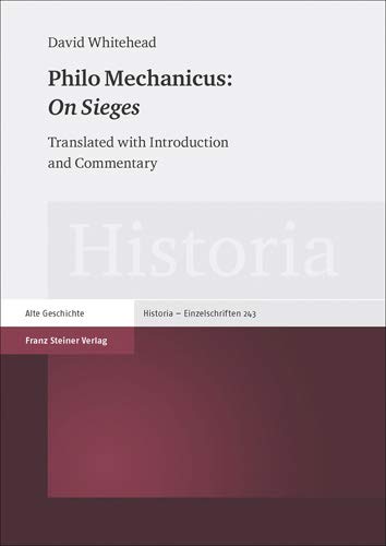 Philo Mechanicus: On Sieges: Translated with Introduction and Commentary (English and Greek Edition) by