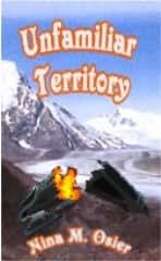 Unfamiliar Territory Kindle Edition By Nina M Osier Literature Amp Fiction Kindle Ebooks
