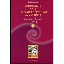 Anthologie de la littérature bretonne au XXème siècle