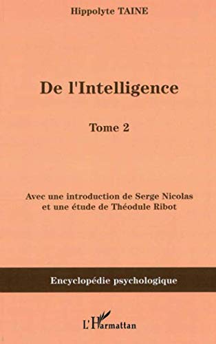 De l'intelligence: Tome 2 (French Edition) by Hippolyte Taine