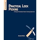 Practical Lock Picking: A Physical Penetration Tester's Training Guide
