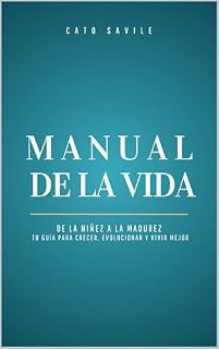 Livro Manual de la Vida: De la niñez a la madurez Tu guía para crecer, evolucionar y vivir mejor