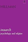 Insearch: Psychology and Religion (The Jungian Classics Series ; 2) by