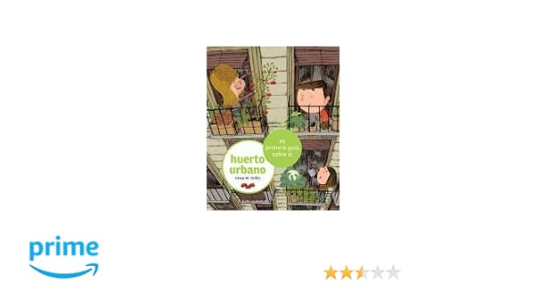 Mi primera guía sobre el huerto urbano: 5: Amazon.es: Vallès ...