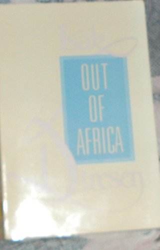 Out of Africa and Shadows on the Grass