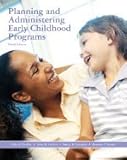 Planning and Administering Early Childhood Programs, Decker, Celia A. and Decker, John R., 0675208009