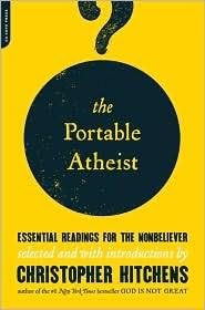 The Portable Atheist Edition Unstated edition