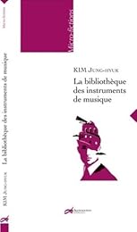 La  bibliothèque des instruments de musique