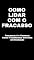 Livro Como lidar com o fracasso: Fracassar é o Começo: Como Transformar Derrotas em Evolução