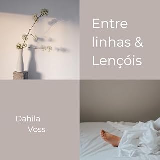 Livro Entre Linhas & Lençóis: Cruzar a linha entre o novo e desconhecido, entre o seguro e o entusiasmo.