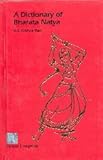 Dictionary of Bharata Natya by U.S. Krishna Rao