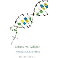 Science vs. Religion: What Scientists Really Think