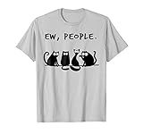Ew people meowy cat lovers shirt