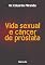 Livro Vida sexual e câncer de próstata