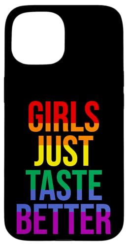 Funny Lesbian Gay Pride Girls Just Taste Better Case for iPhone 15
