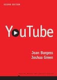 YouTube: Online Video and Participatory Culture