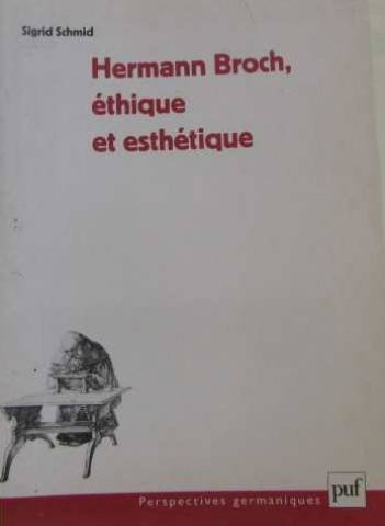 Hermann Broch, éthique et esthétique