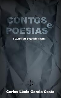 Livro Contos e Poesias, O Livro Das Pequenas Coisas