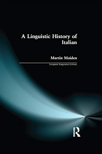 Download Linguistic History of Italian, A (Longman Linguistics Library) (English Edition) PDF