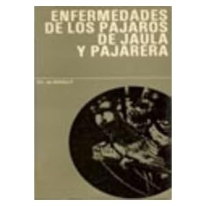 Enfermedades De Los Pajaros De Jaula Y Pajarera