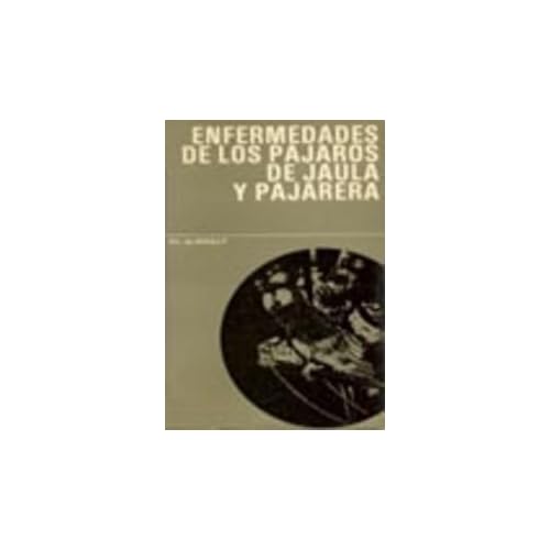 Enfermedades de los pájaros de jaula y pajarera Enfermedades de los pájaros de jaula y pajarera