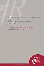 Rome par tous les moyens