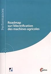 Roadmap sur l'électrification des machines agricoles