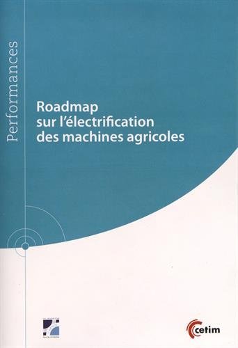 Roadmap sur l'électrification des machines agricoles