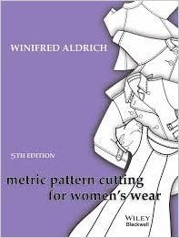 Metric Pattern Cutting for Women's Wear - International Economy Edition