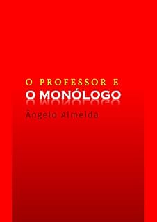 Livro O professor e o monólogo
