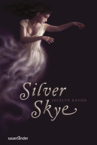 Silver Skye (German) Hardcover – 1 Aug 2012
