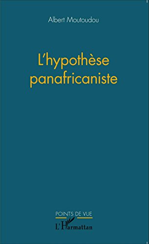 L' hypothèse panafricaniste
