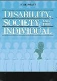 Disability,Society and the Individual, Smart, Julie, 0944480284